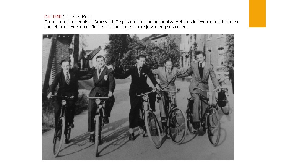 Ca. 1950 Cadier en Keer Op weg naar de kermis in Gronsveld. De pastoor