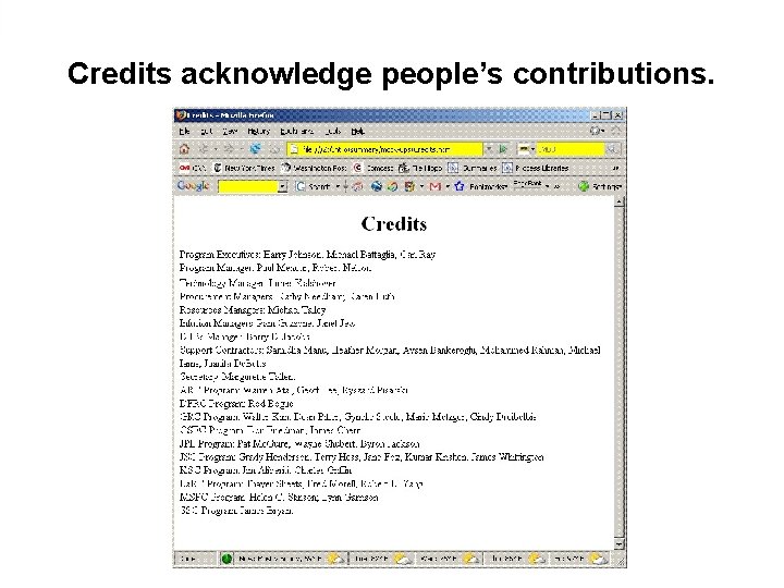 Credits acknowledge people’s contributions. 