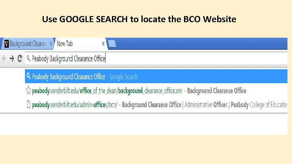 Use GOOGLE SEARCH to locate the BCO Website 