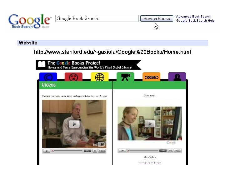 Google Book Search Website http: //www. stanford. edu/~gaxiola/Google%20 Books/Home. html 