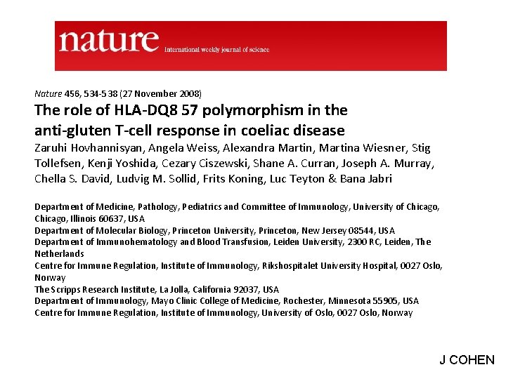 Nature 456, 534 -538 (27 November 2008) The role of HLA-DQ 8 57 polymorphism