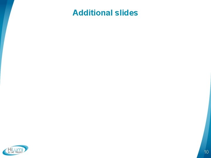 Additional slides 10 