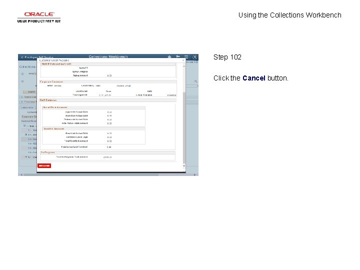 Using the Collections Workbench Step 102 Click the Cancel button. 