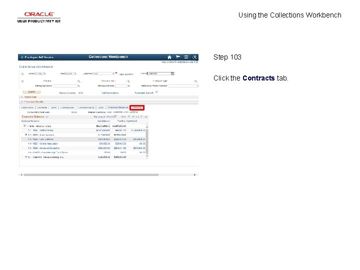 Using the Collections Workbench Step 103 Click the Contracts tab. 