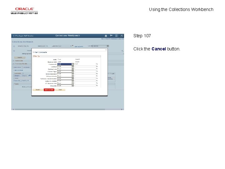 Using the Collections Workbench Step 107 Click the Cancel button. 