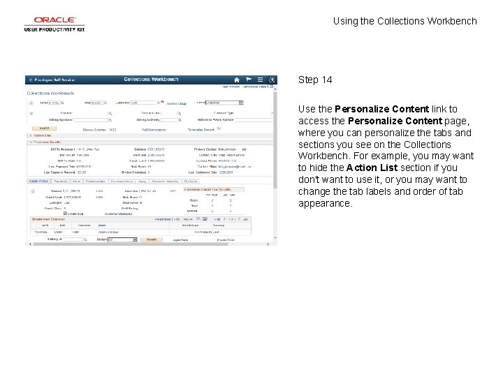 Using the Collections Workbench Step 14 Use the Personalize Content link to access the