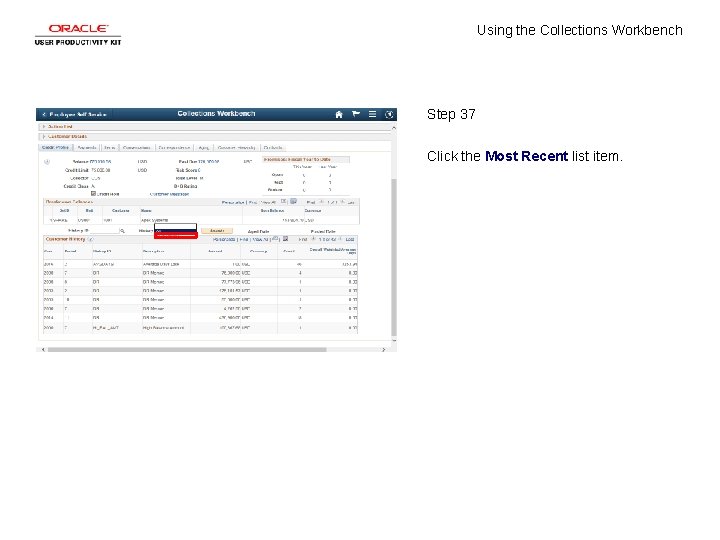 Using the Collections Workbench Step 37 Click the Most Recent list item. 