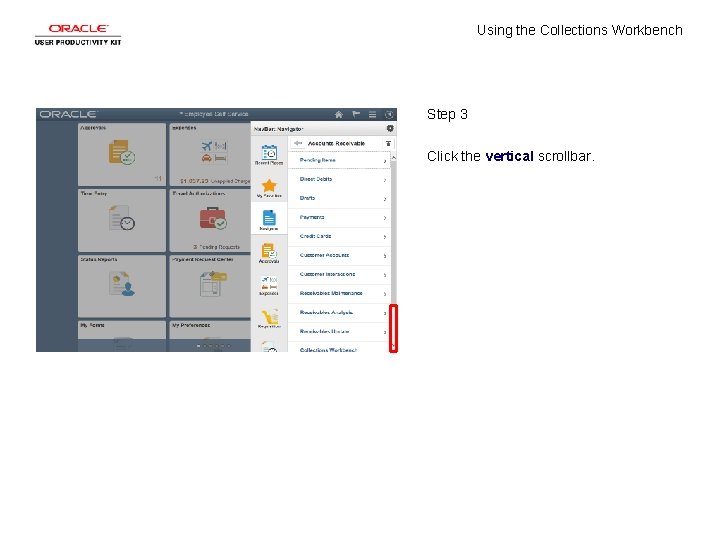 Using the Collections Workbench Step 3 Click the vertical scrollbar. 