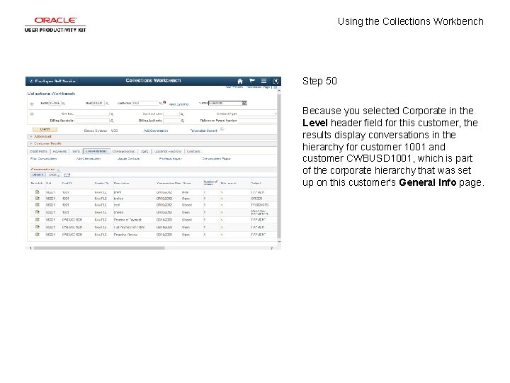 Using the Collections Workbench Step 50 Because you selected Corporate in the Level header