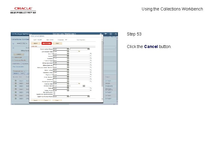 Using the Collections Workbench Step 53 Click the Cancel button. 