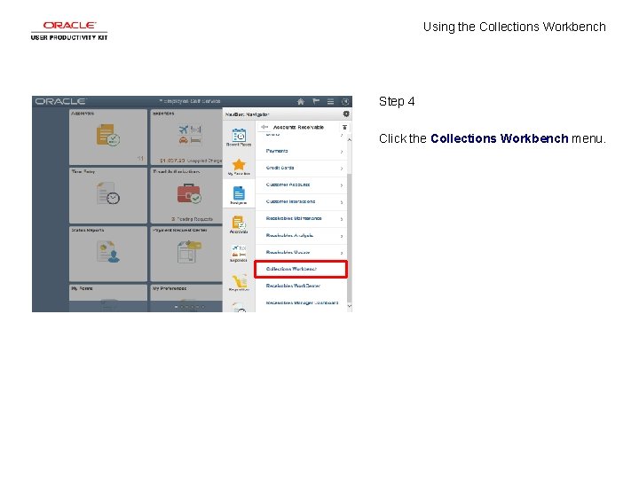 Using the Collections Workbench Step 4 Click the Collections Workbench menu. 
