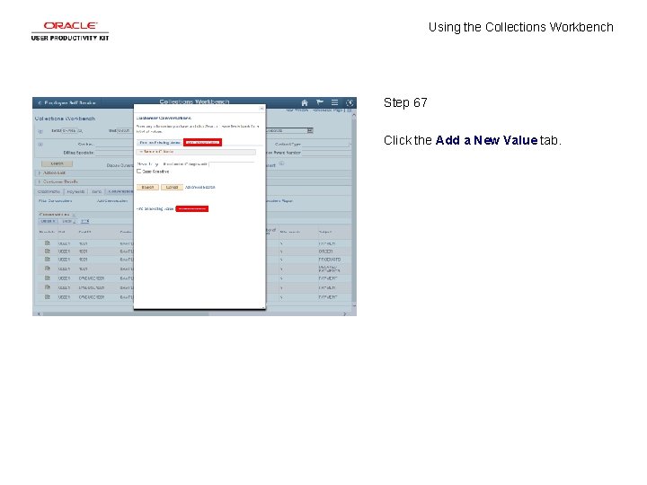 Using the Collections Workbench Step 67 Click the Add a New Value tab. 