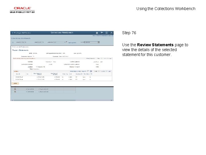 Using the Collections Workbench Step 76 Use the Review Statements page to view the