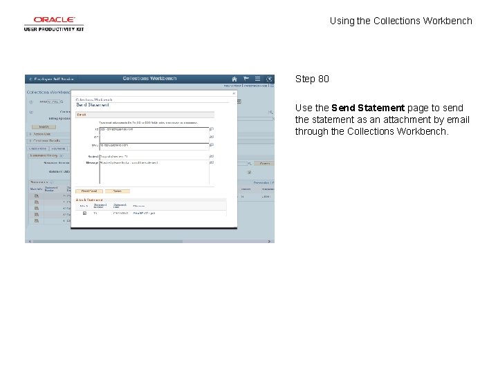 Using the Collections Workbench Step 80 Use the Send Statement page to send the