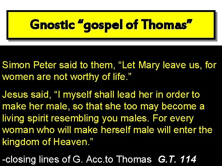 Gnostic “gospel of Thomas” JMary & the “sacred feminine”? Simon Peter said to them,