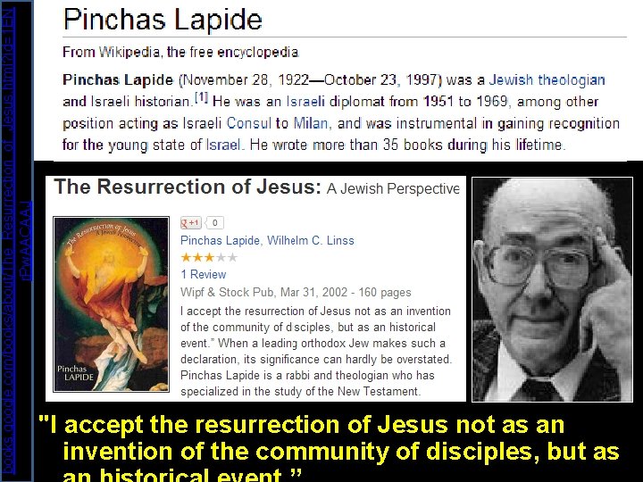 books. google. com/books/about/The_Resurrection_of_Jesus. html? id=1 EN r. Pw. AACAAJ "I accept the resurrection of