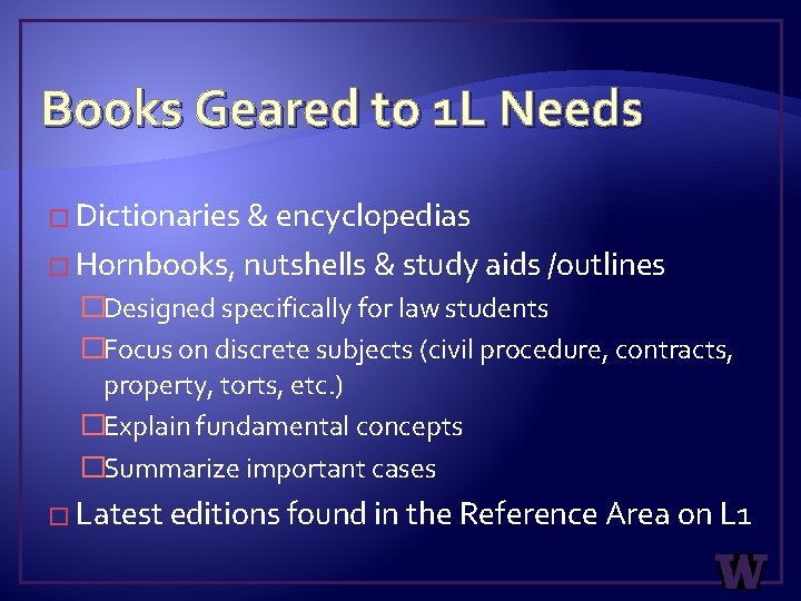 Books Geared to 1 L Needs � Dictionaries & encyclopedias � Hornbooks, nutshells &