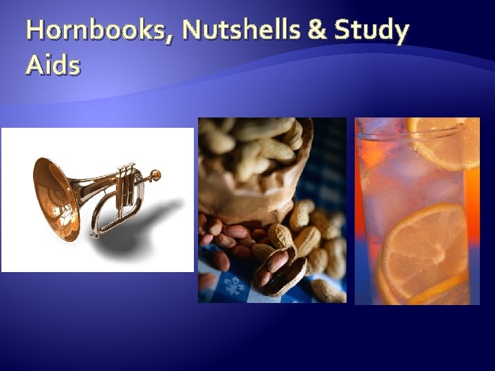Hornbooks, Nutshells & Study Aids 