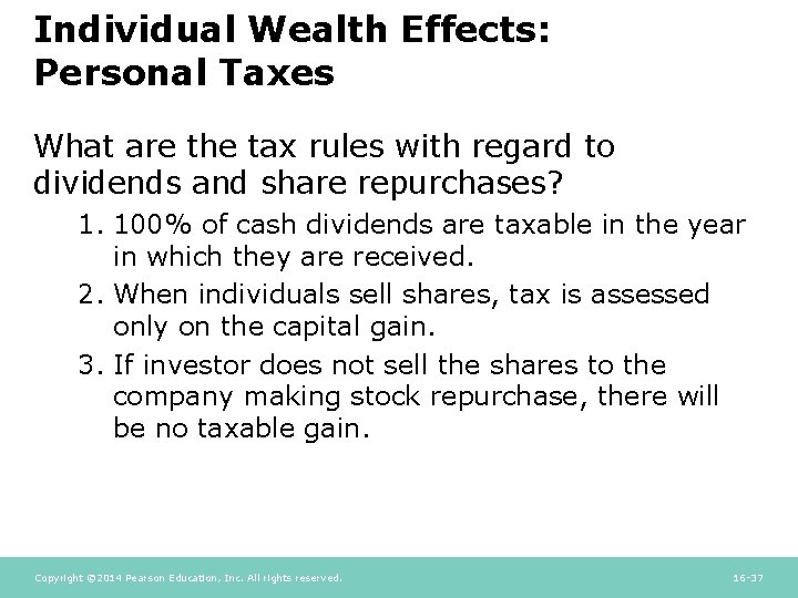 Individual Wealth Effects: Personal Taxes What are the tax rules with regard to dividends