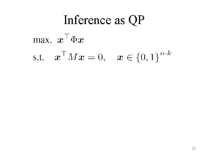 Inference as QP 27 