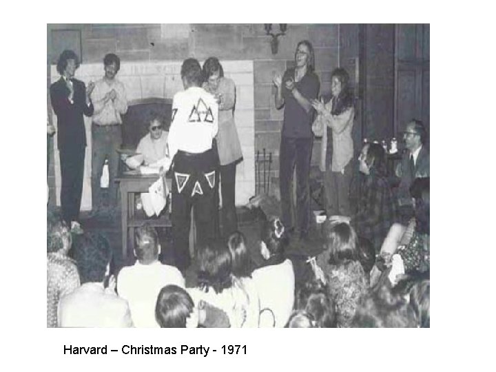 Harvard – Christmas Party - 1971 