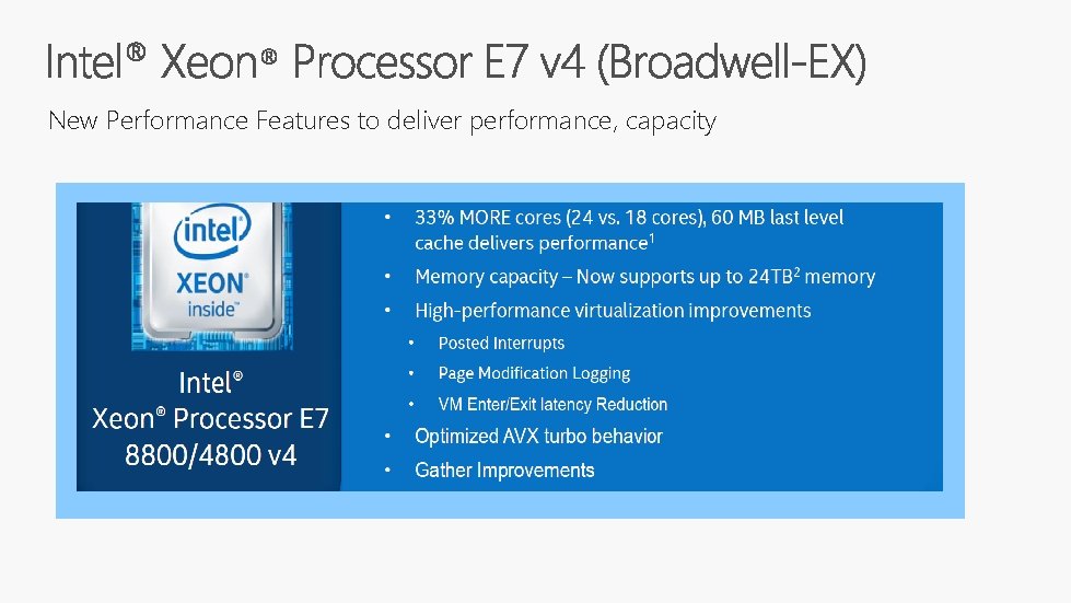 New Performance Features to deliver performance, capacity 