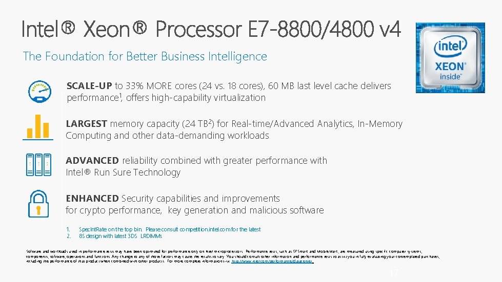 The Foundation for Better Business Intelligence SCALE-UP to 33% MORE cores (24 vs. 18