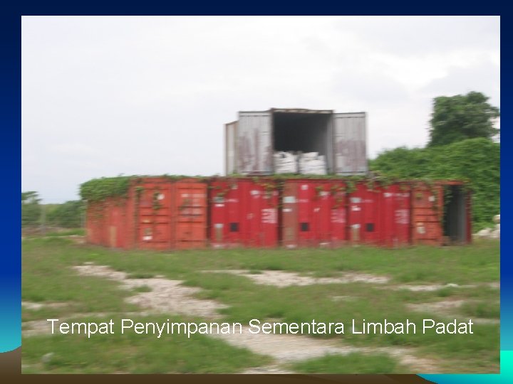 Tempat Penyimpanan Sementara Limbah Padat 