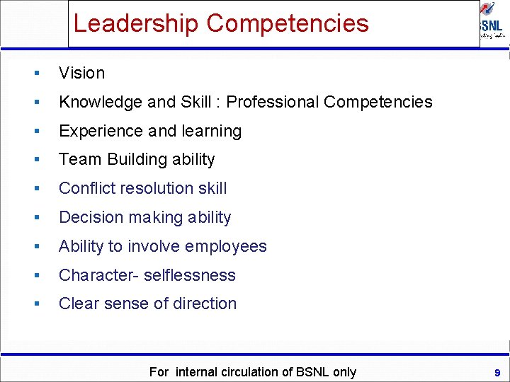 Leadership Competencies § Vision § Knowledge and Skill : Professional Competencies § Experience and