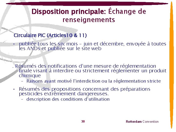 Disposition principale: Échange de renseignements Circulaire PIC (Articles 10 & 11) • publiée tous
