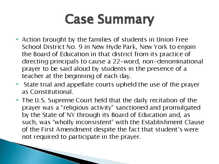 Case Summary Action brought by the families of students in Union Free School District