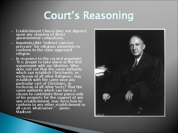 Court’s Reasoning Establishment Clause does not depend upon any showing of direct governmental compulsion.