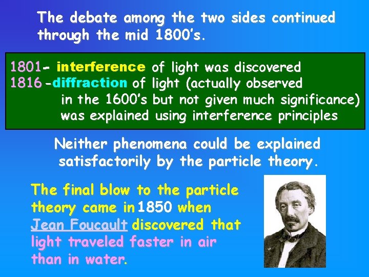The debate among the two sides continued through the mid 1800’s. 1801 - interference