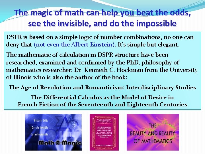 The magic of math can help you beat the odds, see the invisible, and