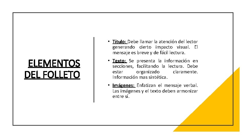  • Título: Debe llamar la atención del lector generando cierto impacto visual. El