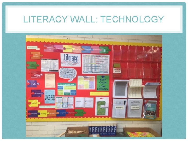 LITERACY WALL: TECHNOLOGY 