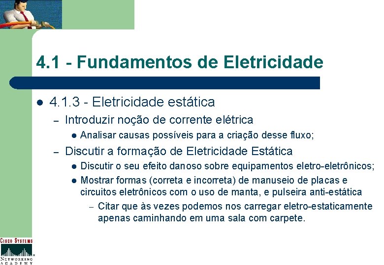 4. 1 - Fundamentos de Eletricidade l 4. 1. 3 - Eletricidade estática –