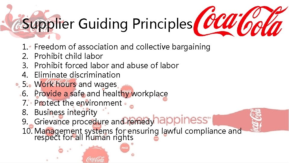 Supplier Guiding Principles 1. Freedom of association and collective bargaining 2. Prohibit child labor