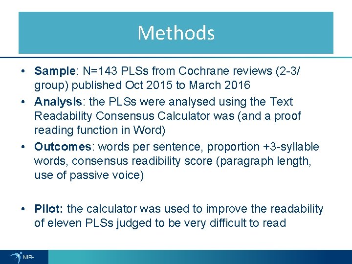 Methods • Sample: N=143 PLSs from Cochrane reviews (2 -3/ group) published Oct 2015