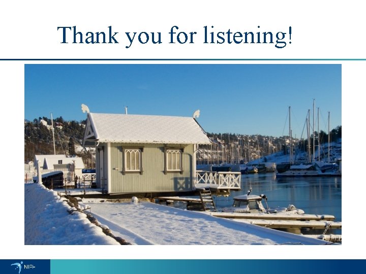 Thank you for listening! 