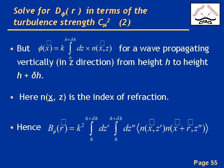 Solve for Dϕ( r ) in terms of the turbulence strength CN 2 (2)