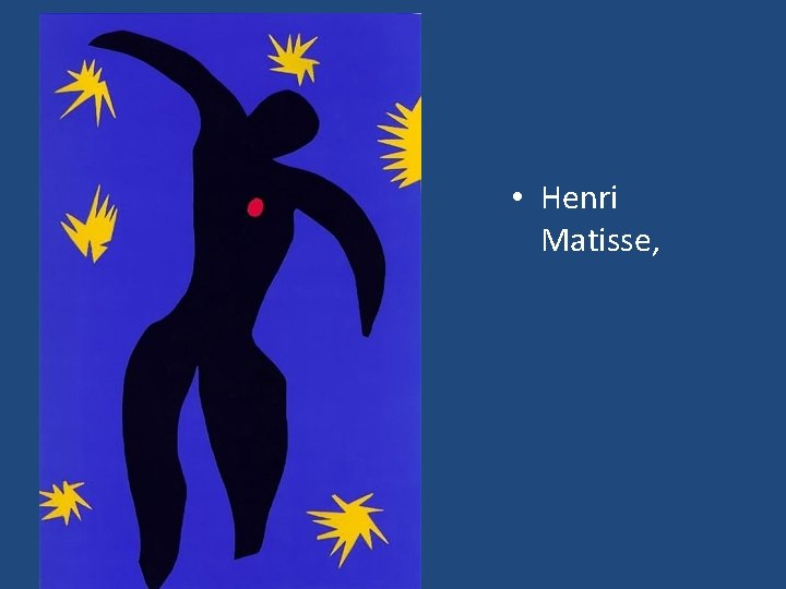  • Henri Matisse, 