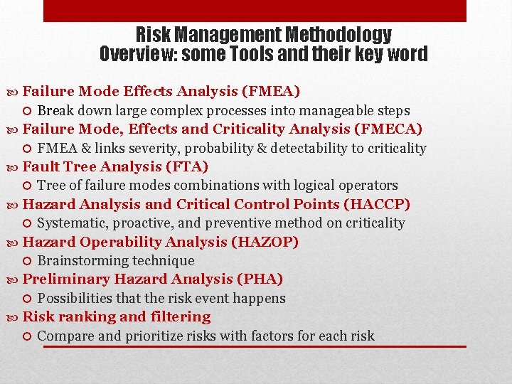 Risk Management Methodology Overview: some Tools and their key word Failure Mode Effects Analysis