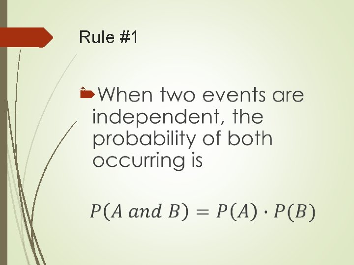 Rule #1 Rule #1
