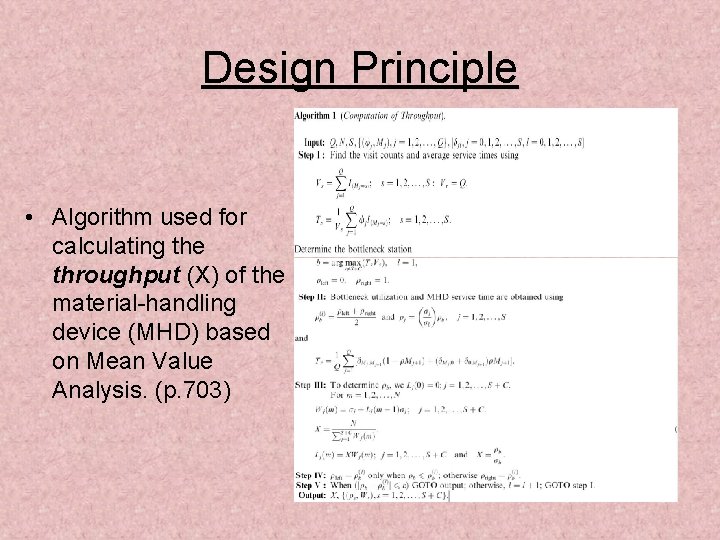 Design Principle • Algorithm used for calculating the throughput (X) of the material-handling device