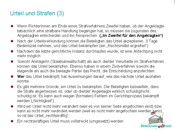 Urteil und Strafen (3) l Wenn Richter. Innen am Ende eines Strafverfahrens Zweifel haben, Urteil und Strafen (3) l Wenn Richter. Innen am Ende eines Strafverfahrens Zweifel haben,