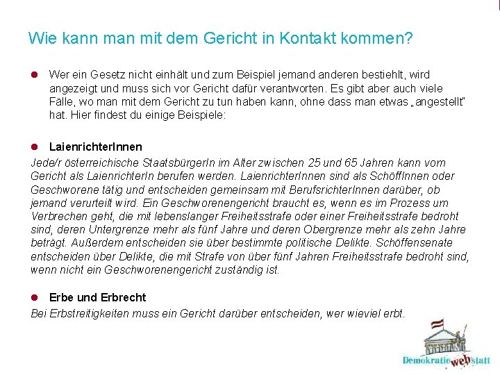 Wie kann man mit dem Gericht in Kontakt kommen? l Wer ein Gesetz nicht