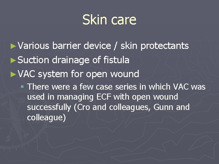 Skin care ► Various barrier device / skin protectants ► Suction drainage of fistula