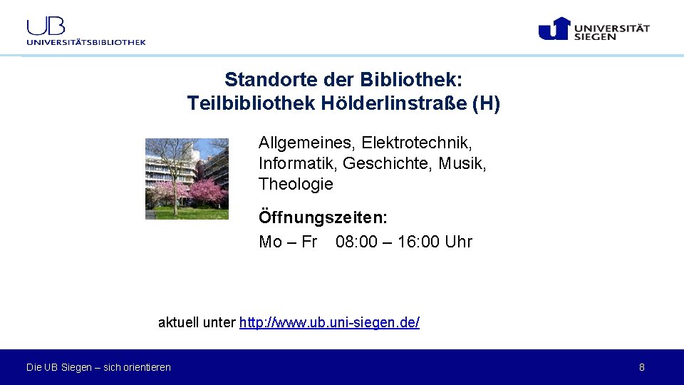 Standorte der Bibliothek: Teilbibliothek Hölderlinstraße (H) Allgemeines, Elektrotechnik, Informatik, Geschichte, Musik, Theologie Öffnungszeiten: Mo