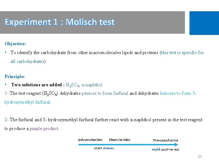 Experiment 1 : Molisch test Objective: • To identify the carbohydrate from other macromolecules